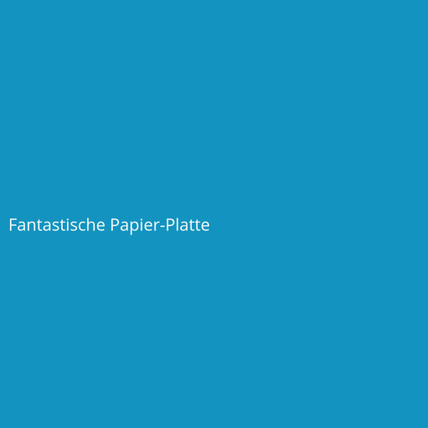 Fantastische Papier-Platte