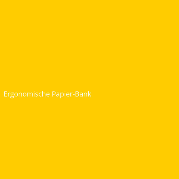 Ergonomische Papier-Bank