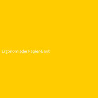 Ergonomische Papier-Bank