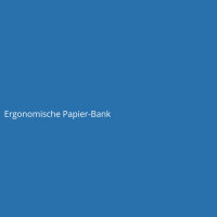 Ergonomische Papier-Bank