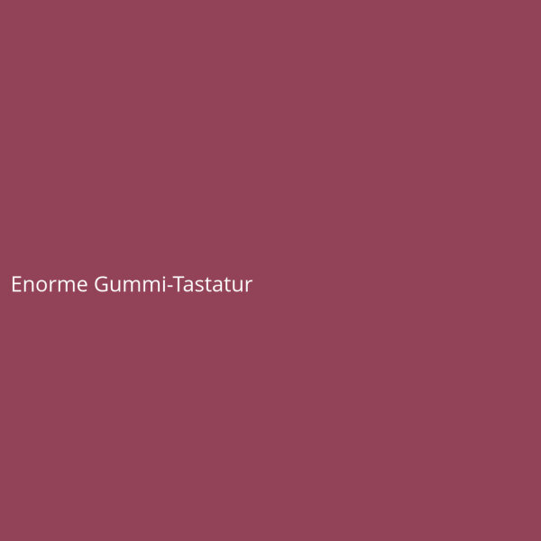 Enorme Gummi-Tastatur